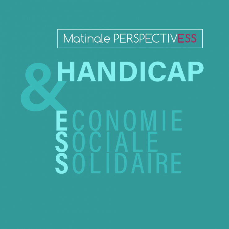 Handicap en entreprise : quelles solutions proposées par et pour les acteurs de l'ESS ?