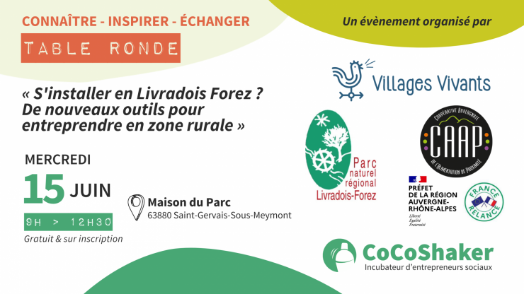 Table-ronde « S'installer en Livradois Forez ? De nouveaux outils pour entreprendre en zone rurale »