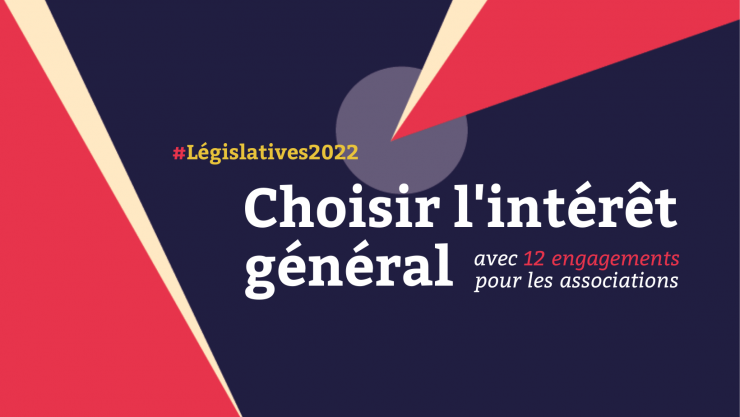 Favoriser la vie des 170 000 associations de notre région Auvergne-Rhône-Alpes : interpellation des candidats aux élections législatives
