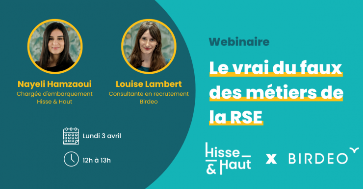 Le vrai du faux des métiers de la RSE | Hisse & Haut x Birdeo