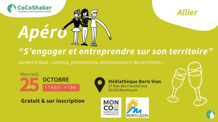 Apéro « S’engager et entreprendre sur son territoire » à Montluçon