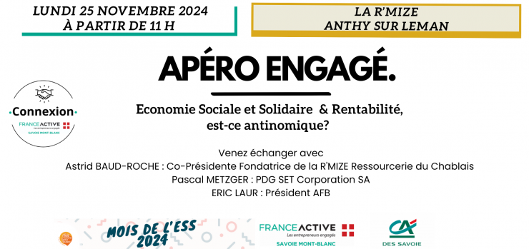 Les apéros engagés de France Active Savoie Mont Blanc : Economie Sociale et Solidaire & Rentabilité, est-ce antinomique?