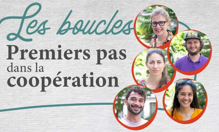 Les Boucles premiers pas dans la coopération Les Boucles premiers pas dans la coopération