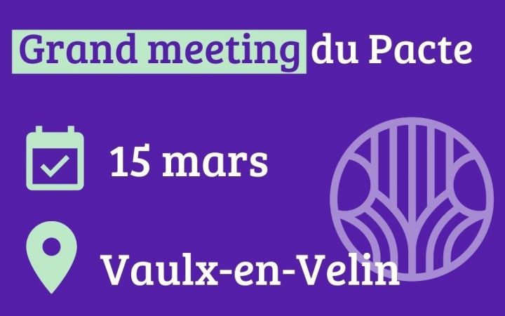 Grand Meeting du Pacte du pouvoir de Vivre le 15 mars à Vaulx-en-Velin !