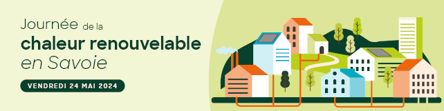 Journée de la chaleur renouvelable en Savoie