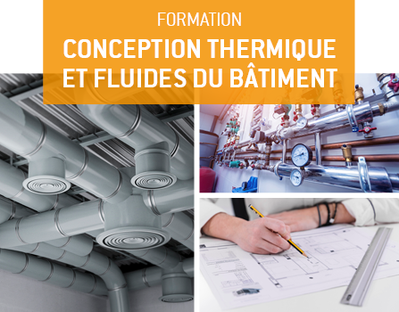 Une nouvelle formation sur la Conception Thermique et Fluides du Bâtiment
