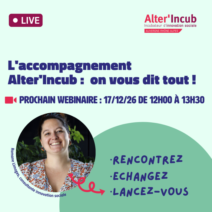 Webinaire d&rsquo;information : lancez votre projet à impact | Alter&rsquo;Incub