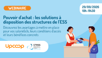 Webinaire « Pouvoir d’achat : les solutions Ă disposition des structures de l’ESS » Webinaire « Pouvoir d’achat : les solutions Ă disposition des structures de l’ESS »